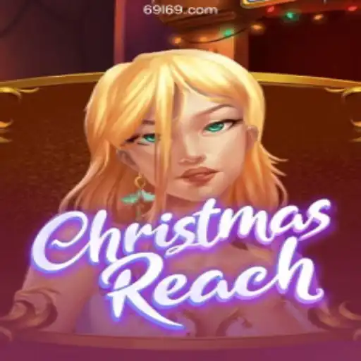 Discover the Thrills of ChristmasReach: A Festive Gaming Experience