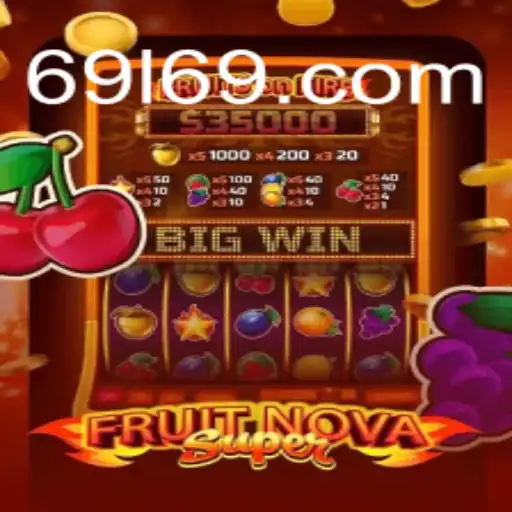 Discover the Excitement of FruitNovaSuper: A Premier Casino Game at 69L.com