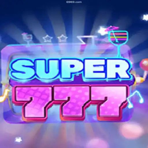 Exploring the Thrilling World of Super777
